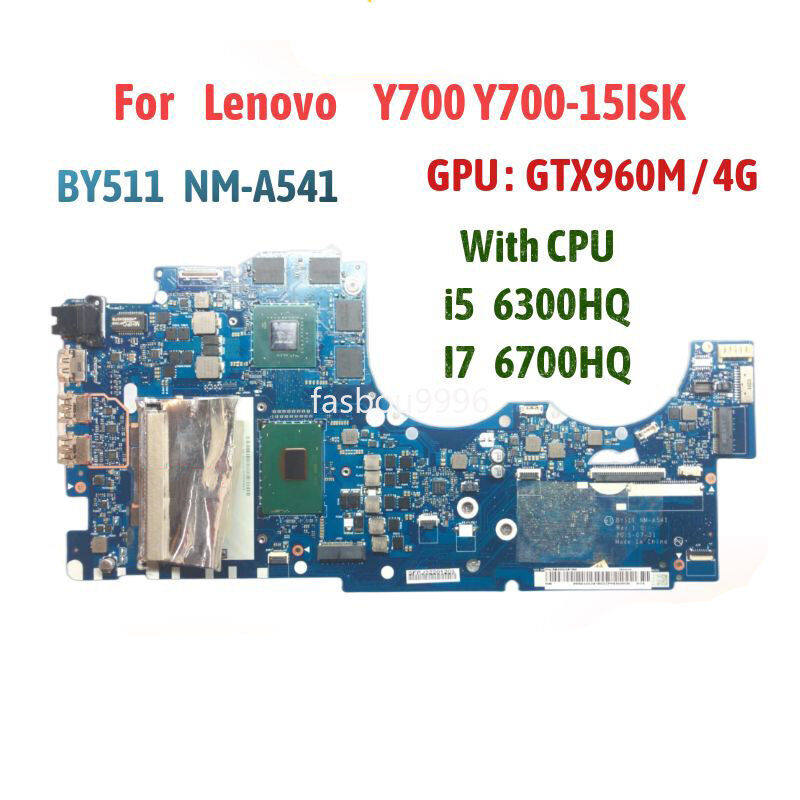 BY511 NM-A541 Motherboard For Lenovo Y700-17ISK Y700-15ISK I5-6300HQ I7-6700HQ