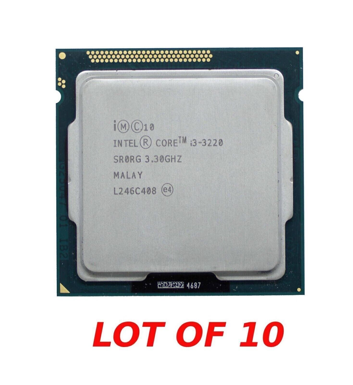 Lot of 10 Intel Core i3-3220 3.3GHz 5GT/s SR0RG LGA 1155 CPU Processor