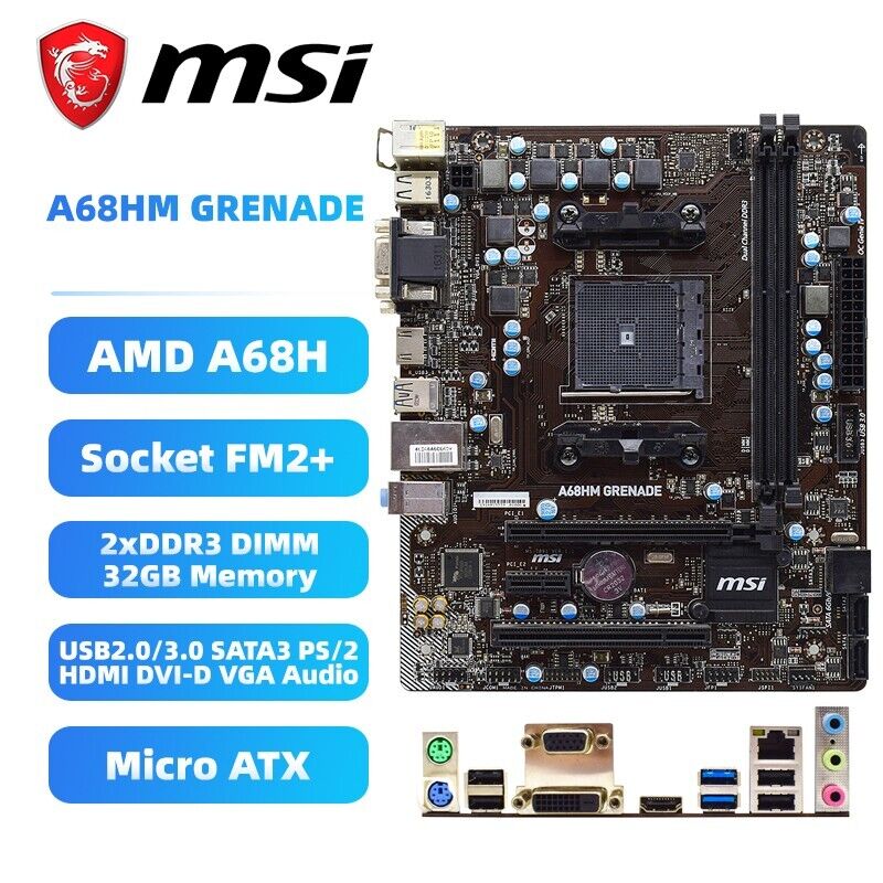 MSI A68HM GRENADE Motherboard M-ATX AMD A68H FM2+ DDR3 SATA3 HDMI DVI VGA PCI