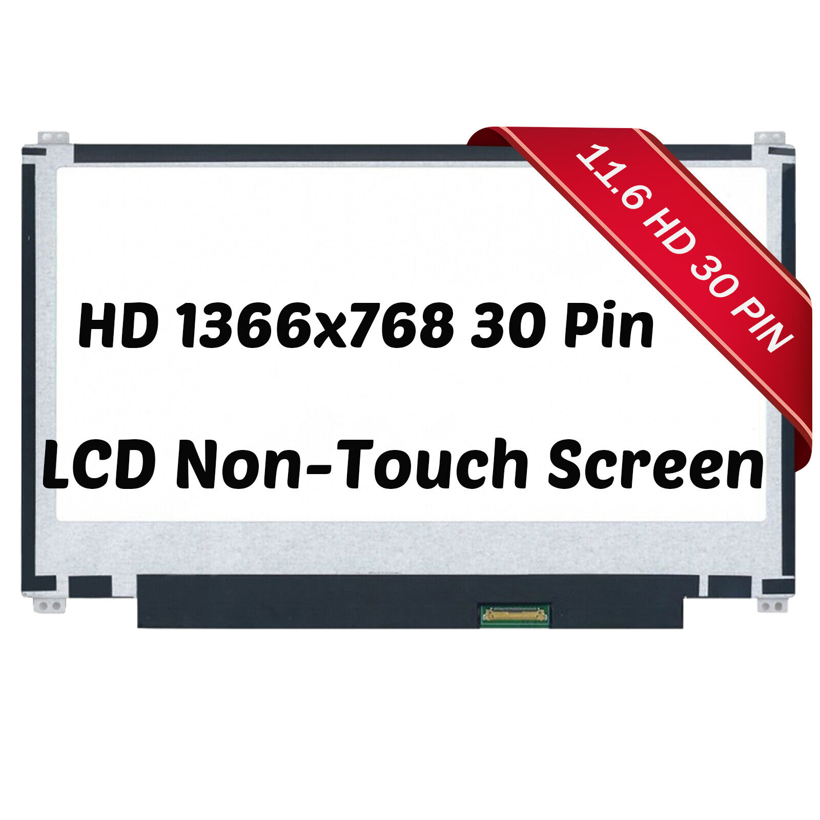 11.6 for N116BGE-EB2 REV.C3 LCD Non-Touch Screen Display Panel HD 1366X768 30pin