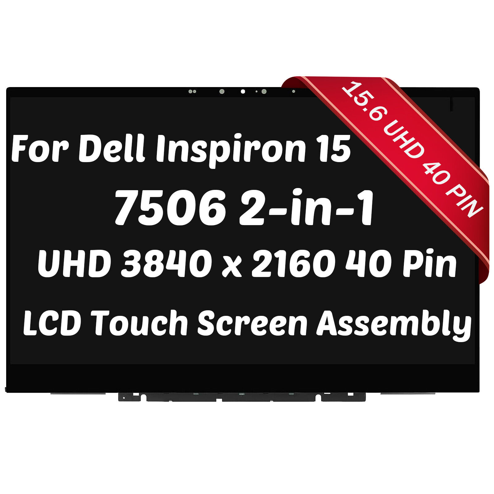 UHD 3840x2160 LCD Touch Screen Assembly for Dell Inspiron 15 7506 F5X01 0F5X01
