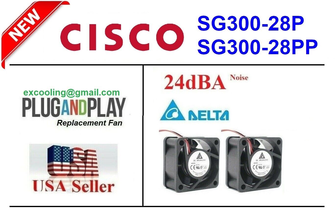 Cisco SG300-28PP SG300-28P Replacement Fans 2x Delta OEM Fans