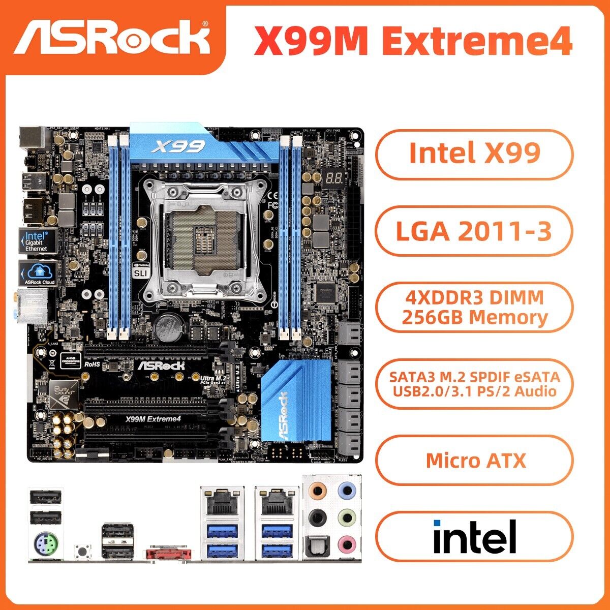ASRock X99M Extreme4 Motherboard M-ATX Intel X99 LGA2011-3 DDR4 SATA3 M.2 SPDIF
