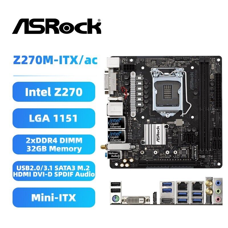 ASRock Z270M-ITX/ac Motherboard Mini-ITX Intel Z270 LGA1151 DDR4 SATA3 HDMI DVI