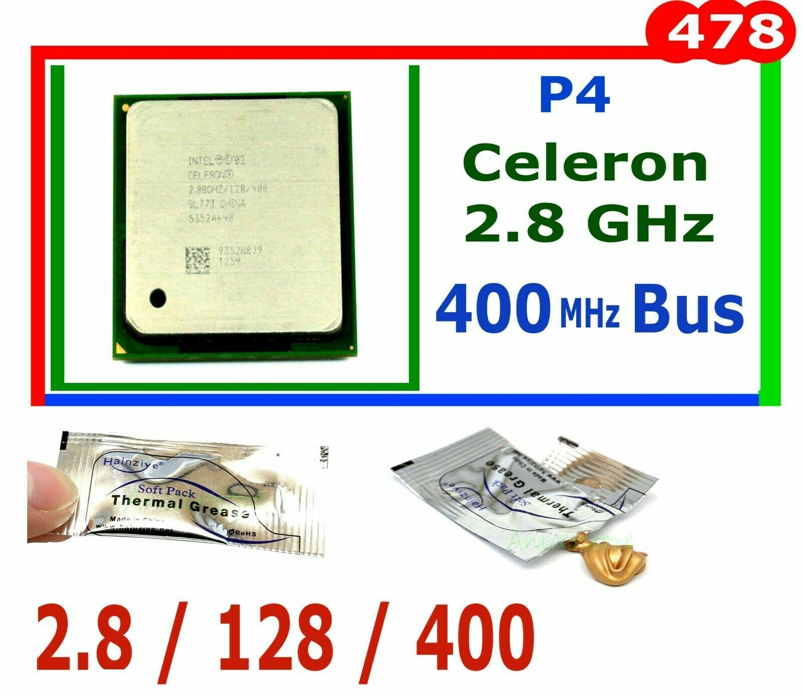 VERY RARE. 2.8 GHz Socket 478 Celeron. 400MHz Bus. With silver HS compound