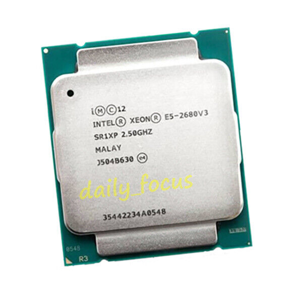 Intel Xeon E5-2680 v3 2.5 GHz LGA2011-3 12 cores SR1XP CPU Processor 30 MB