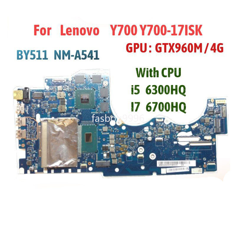 BY511 NM-A541 For Lenovo Y700-17 Y700-17ISK Motherboard CPU I5 I7 GTX960M 4G