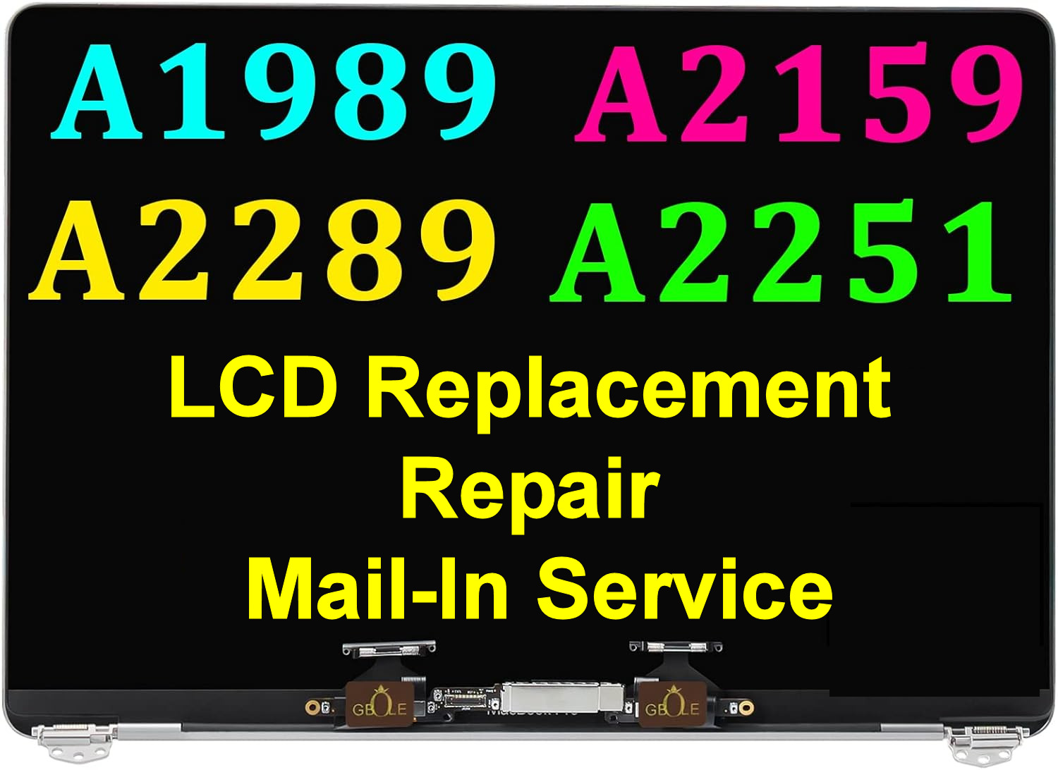 A1989-A2159-A2289-A2251 Macbook LCD Screen Replacement Repair Mail-In Service