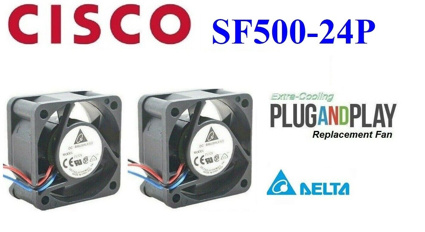 2x New OEM Replacement Fans for SF500-24P