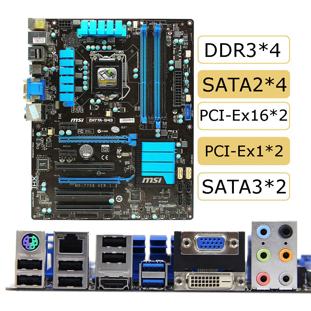 For MSI ZH77A-G43 LGA 1155 DDR3 VGA+DVI+HDMI PCI-E 3.0 SATA3 USB3.0 Motherboard
