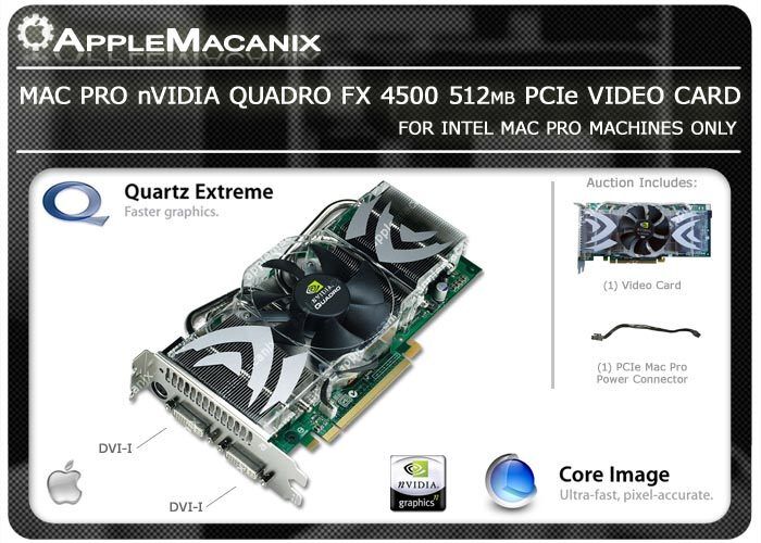 1st Gen. Mac Pro nVidia Quadro FX 4500 512MB Video Graphics Card Apple PCie