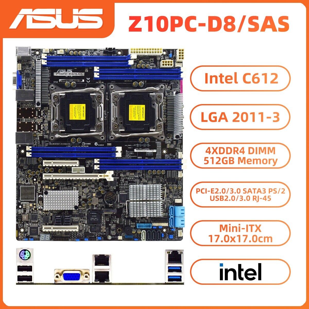 ASUS Z10PC-D8/SAS Motherboard CEB Intel C612 PCH Dual LGA2011-3 DDR4 512GB SATA3