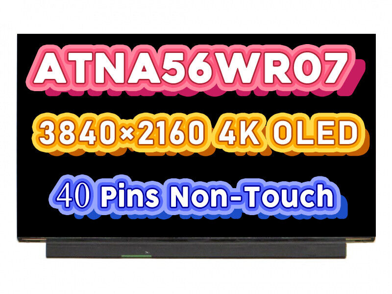 ATNA56WR07 102 15.6\'\' 4K Laptop OLED Screen Display Panel EDP OLED Non-Touch