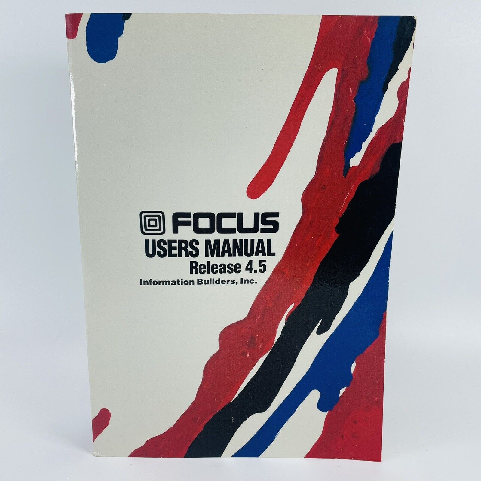 Focus Information Builders Inc Users Manual Release 4.5 Vintage Software Book