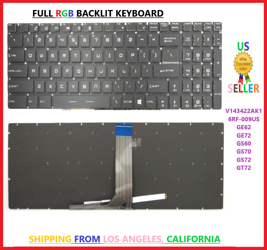 🔥MSI Steel GE62 GE72 GS60 GS70 GS72 Colorful Backlit RGB Keyboard 6RF-009US