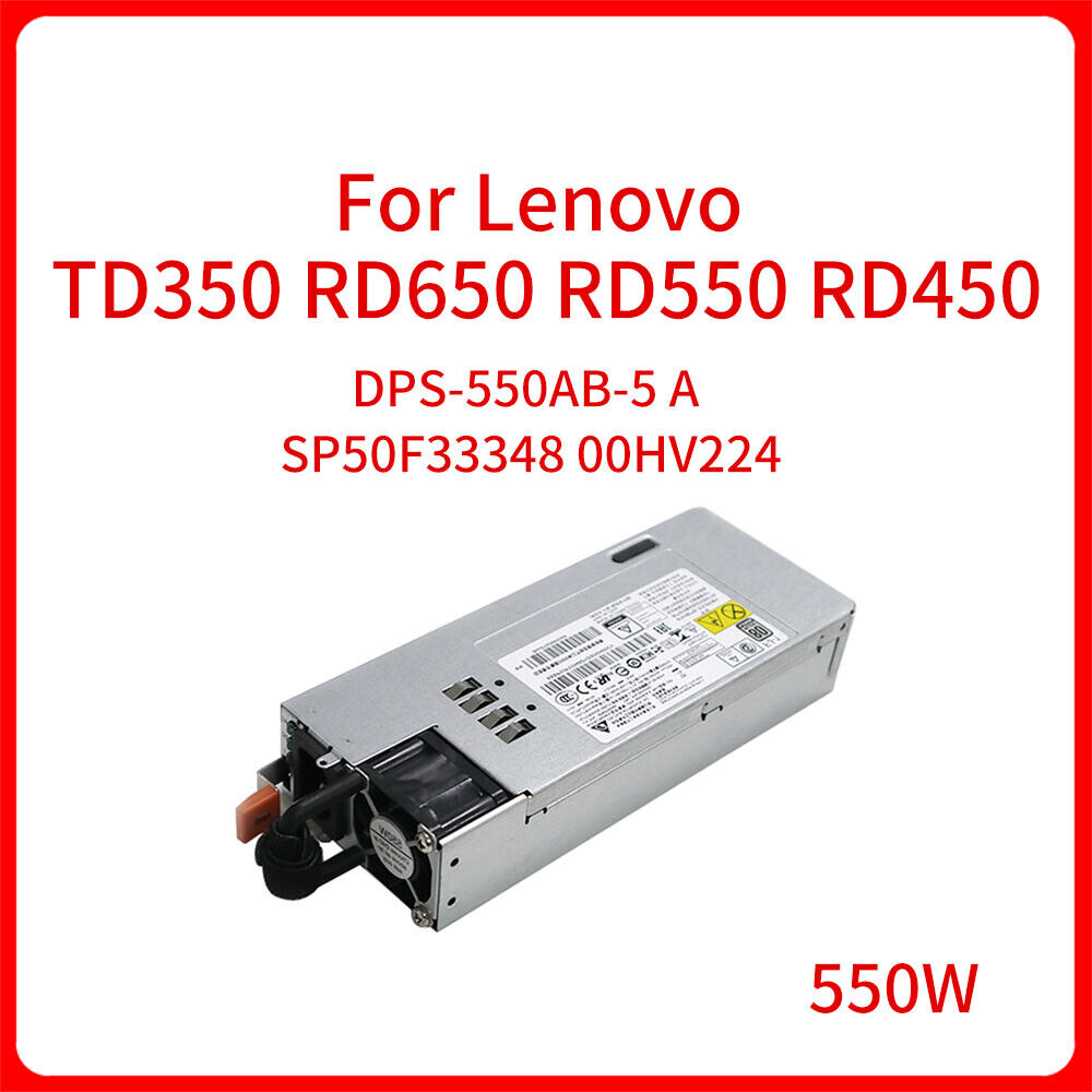 DPS-550AB-5 A SP50F33348 00HV224 Power Supply Switch For Lenovo RD350X RD450