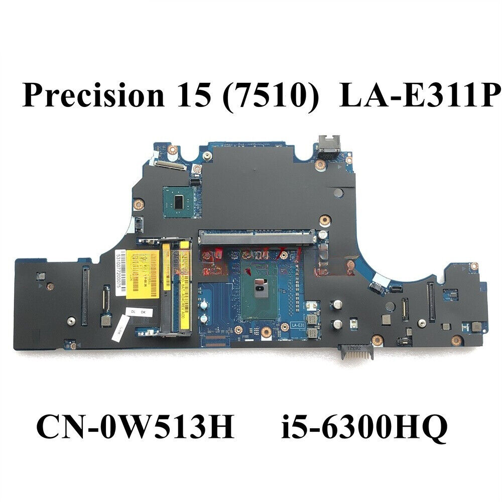 LA-E311P i5-6300HQ For dell Precision 15 7510 Laptop Motherboard CN-0W513H