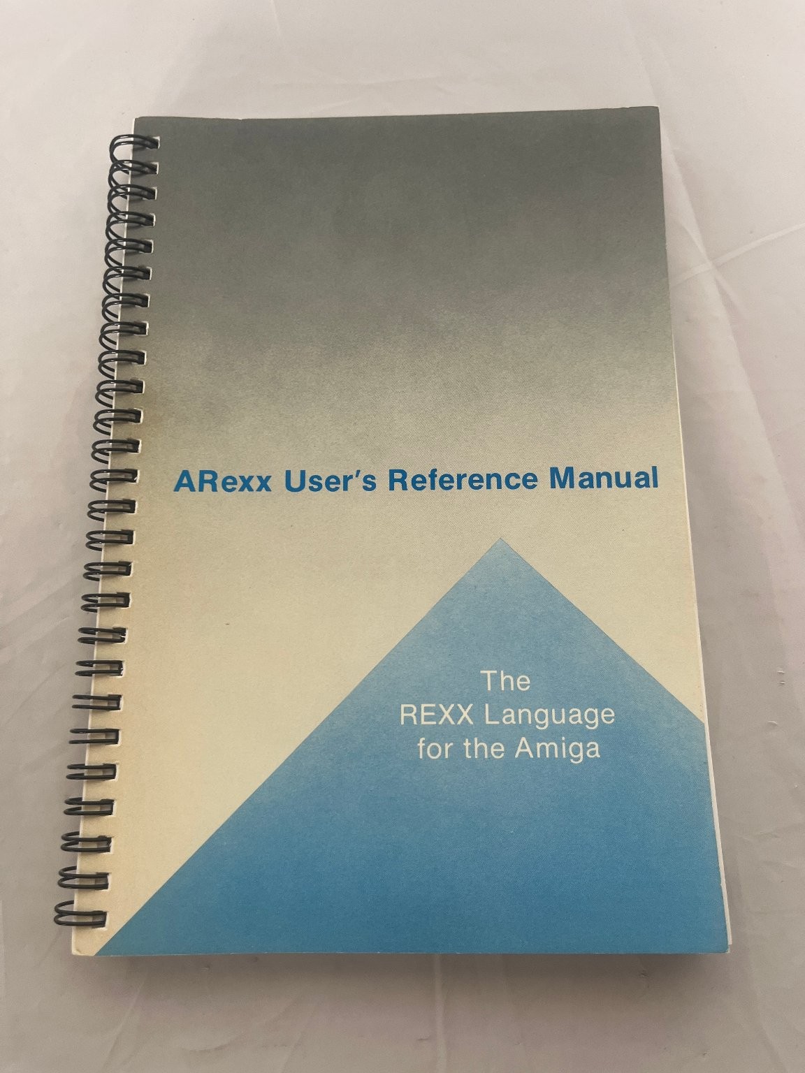 ARexx User\'s Reference Manual The REXX Language for Amiga 1000 Vintage Computing ARexx User\'s Reference Manual The REXX Language for Amiga 1000 Vintage Computing