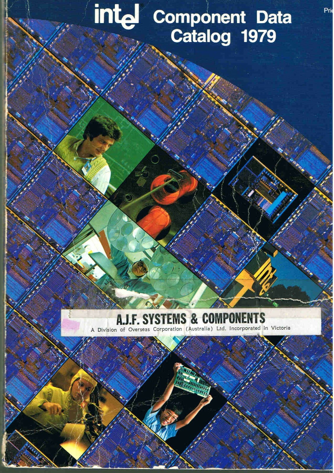 INTEL 1979 COMPONENT DATA CATALOGUE BOOK for Microprocessors/ICs INTEL 1979 COMPONENT DATA CATALOGUE BOOK for Microprocessors/ICs