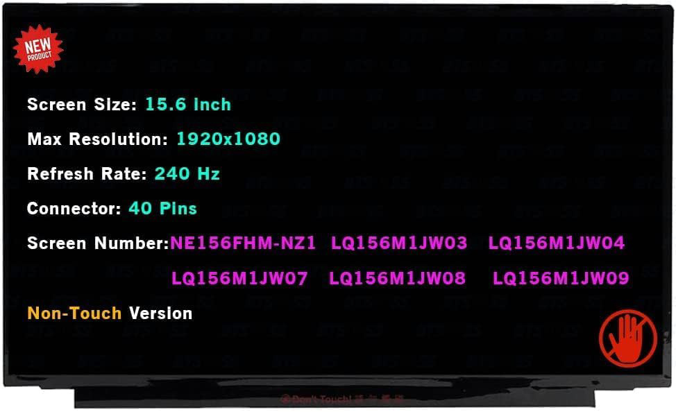 BTSELSS 15.6 LCD Replacement 240 Hz 40 Pins FHD 1920x1080 for LQ156M1JW03 100% s