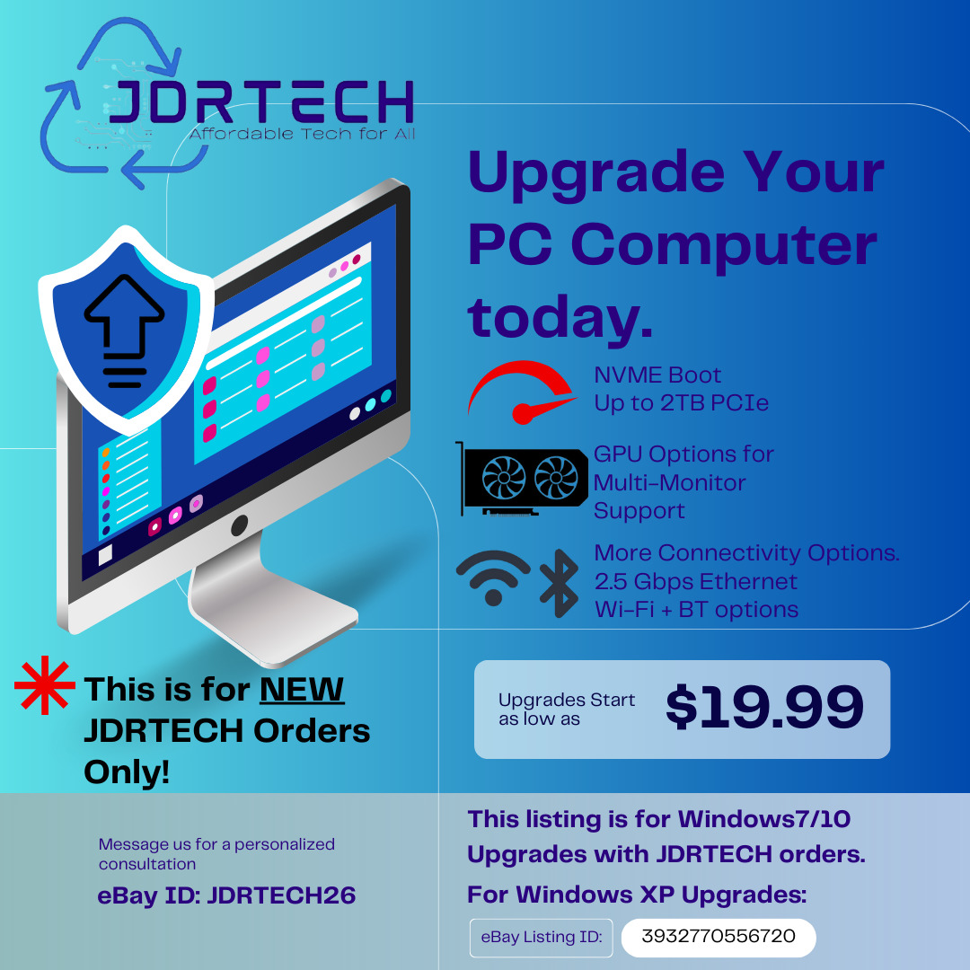 Upgrade Listing for JDRTECH Orders with Windows 7/10 Systems Low-Profile SFF PCs